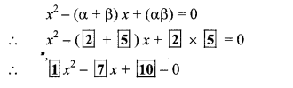 Maharashtra Board Class 10 Maths Solutions Chapter 2 Quadratic Equations Practice Set 2.5 11