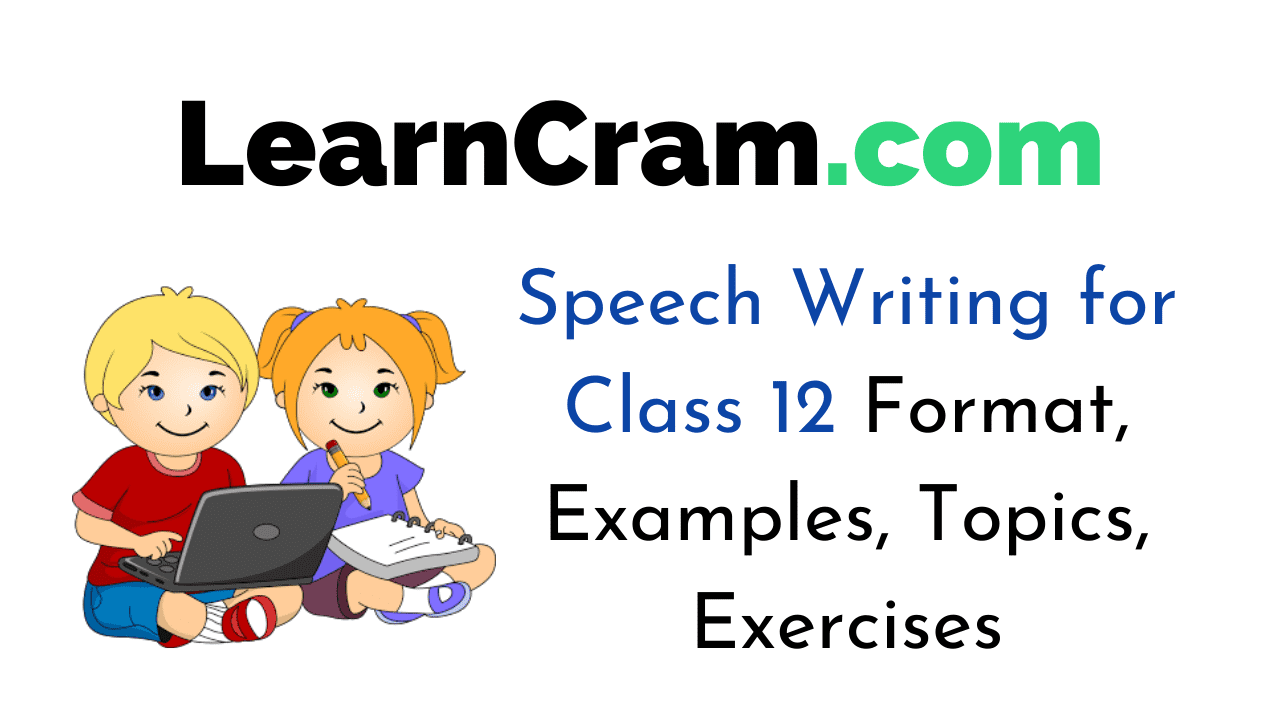 speech writing for class 12